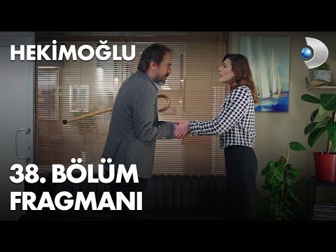 Hekimoğlu 38. Bölüm Fragmanı