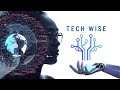 Welcome to TechWise: Your Source for Tech News and Insights