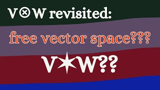 What is the free vector space??