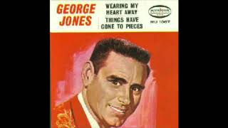 George Jones Things Have Gone To Pieces