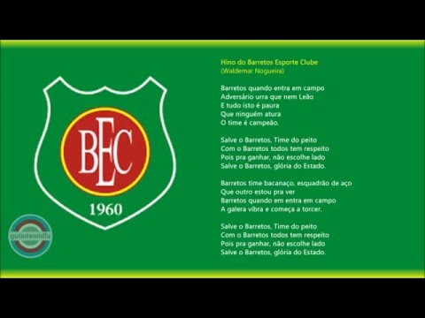 Hino do Barretos Esporte Clube ( BEC ) / SP