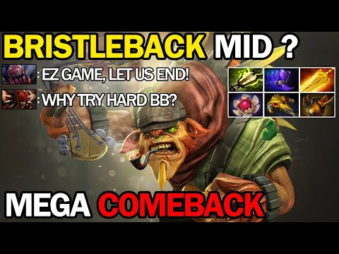 WTF! Mid Bristleback  Defence MegaCreeps  - Extremely Hard Game Comeback 7.25b Dota 2
