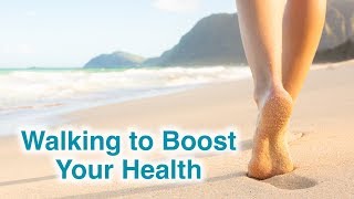 Learn How to Walk Correctly to Maximize Your Potential