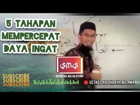 UAH 🔘 Ayo Praktekan !!! 5 Tahapan mempercepat daya ingat bahkan mendekati jenius #ustadadihidayat