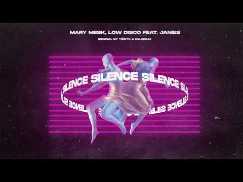 Mary Mesk & Low Disco feat. Janies - Silence (Remix)