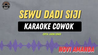 Download lagu Sewu Dadi Siji - ( KARAOKE RAMPAK COWOK ) Novi Amanada  TARLING LAWASAN MASIH VIRAL mp3
