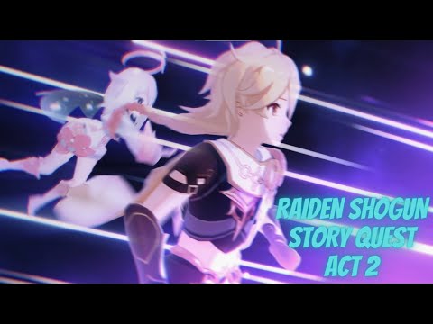 Imperatrix Umbrosa (Raiden Shogun Story Quest Act 2)  - Genshin Impact