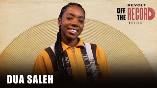 Dua Saleh On R&B For The Apocalypse & Breaking Genre Rules In 'I Should Call Them' | Off The Record