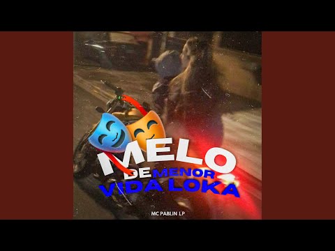 Melo de Menor Vida Loka