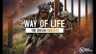 Way Of Life | "The Dream Chasers"
