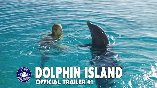 DOLPHIN ISLAND (2021) - Official Trailer #1