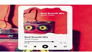 SOUL SOUNDS MIX HAPPY MOTHER'S DAY