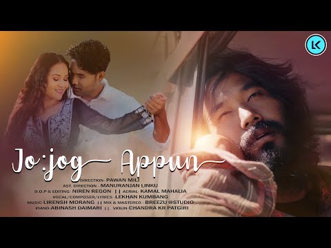 JO:JOG APPUN | LK | PAWAN MILI X MAMTA SONAR X TRISHNA TANTI | Official MV -2023