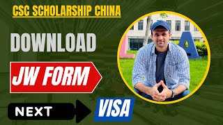How to Download jw form for CSC Scholarship China | Study in China 2025