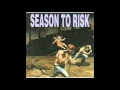 Season To Risk - In A Perfect World (Full Album)