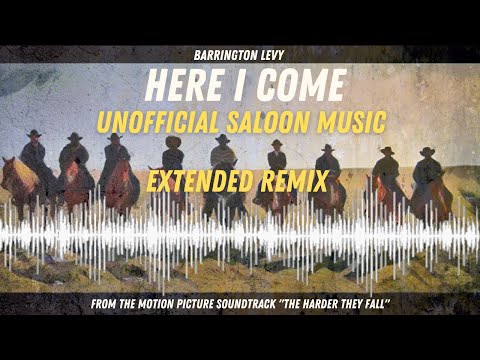 The Harder They Fall - Extended Unofficial Saloon Music Remix | Here I Come - Barrington Levy