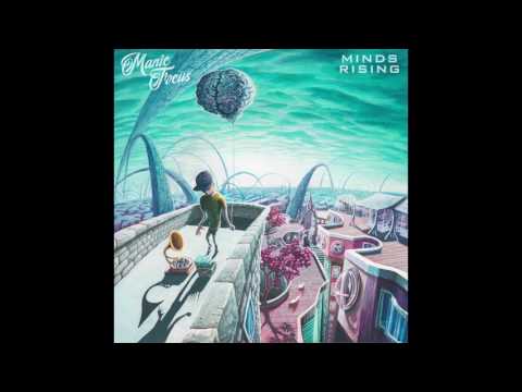 Rage Fits Perfect - Manic Focus (ft. The MFin' Band) | Minds Rising