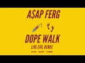 A$AP Ferg - Dope Walk (Live†Evil Remix) 