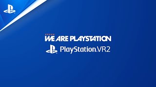 We Are PlayStation - Les Wapers découvrent une nouvelle réalité avec le PlayStation VR2