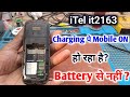 ITel It2163 Mobile Is Charging But Not Battery ITel Mobile Dead Solution