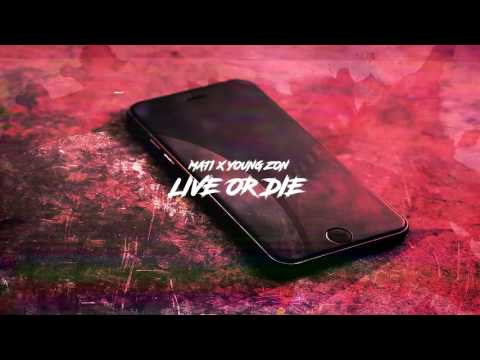 Mati feat Young Zon-live or die