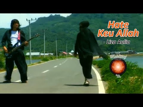Liza Aulia - Hate Keu Allah (Album Kutidhieng) Official Music Video