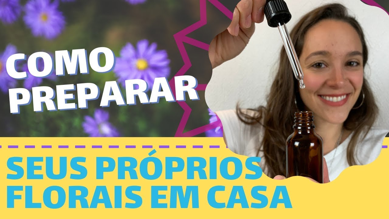 🌸 Prepare seu floral de Bach em casa🌸 | Thaís Scapim