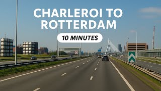 Wallonia to Holland in under 10 minutes
