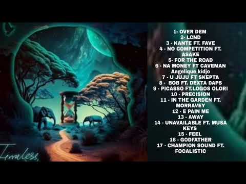 Davido Timeless Full Album Mix By Dj Finex FT Asake, Angelique Kidjo,Skepta, Caveman, Fave,Musa Keys