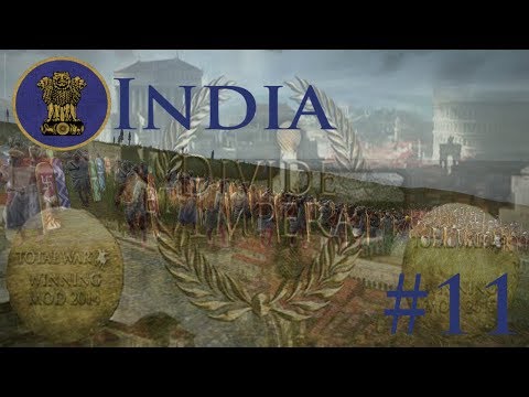 Total War: Rome 2 Divide Et Impera ~ India Campaign Part 11