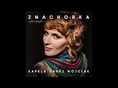 KAPELA  Hanki Wójciak - Zima (official audio)