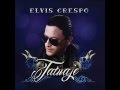 Elvis Crespo   Échate Pa' Ca Feat  CATA