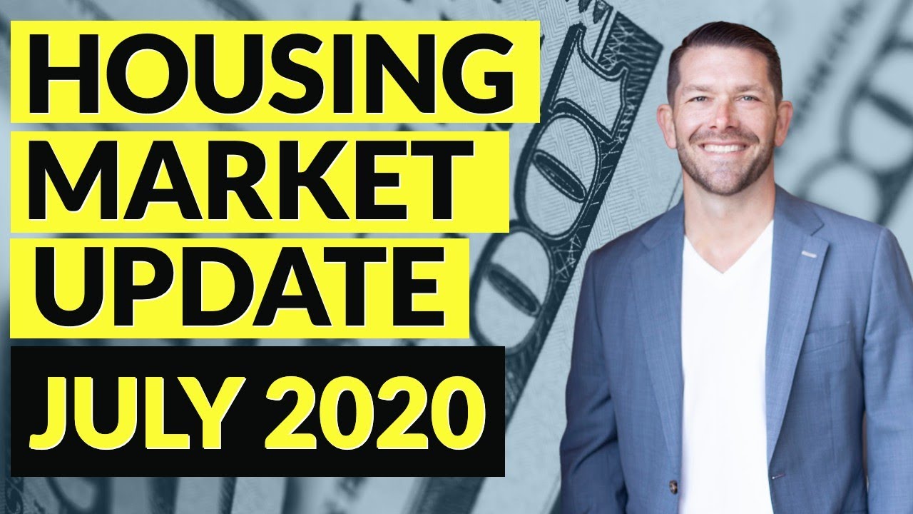Real Estate Market Update: July 2020