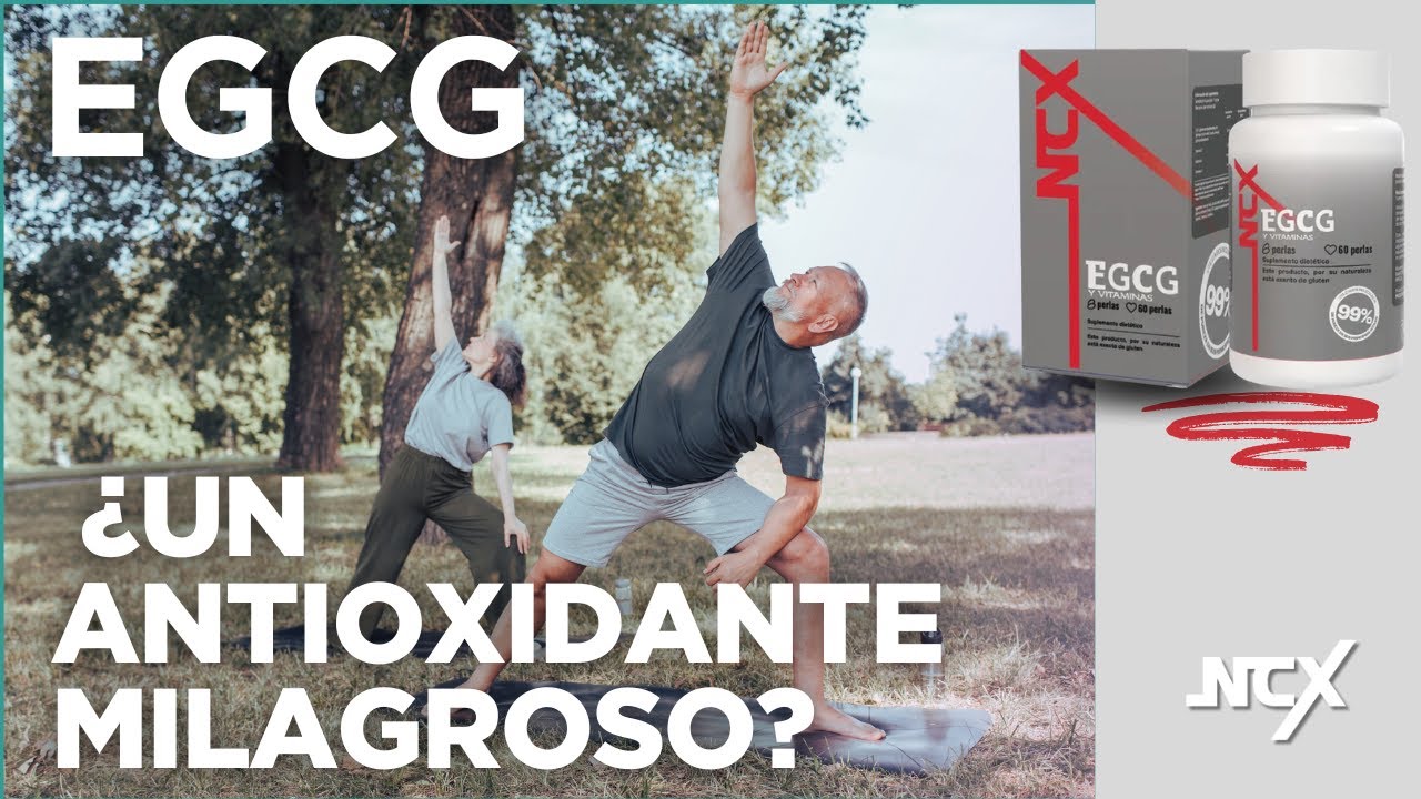 EGCG: ¿Un Antioxidante Milagroso?