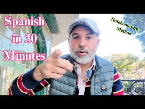 Speak Spanish in 30 Minutes Using Nothing but a Notebook