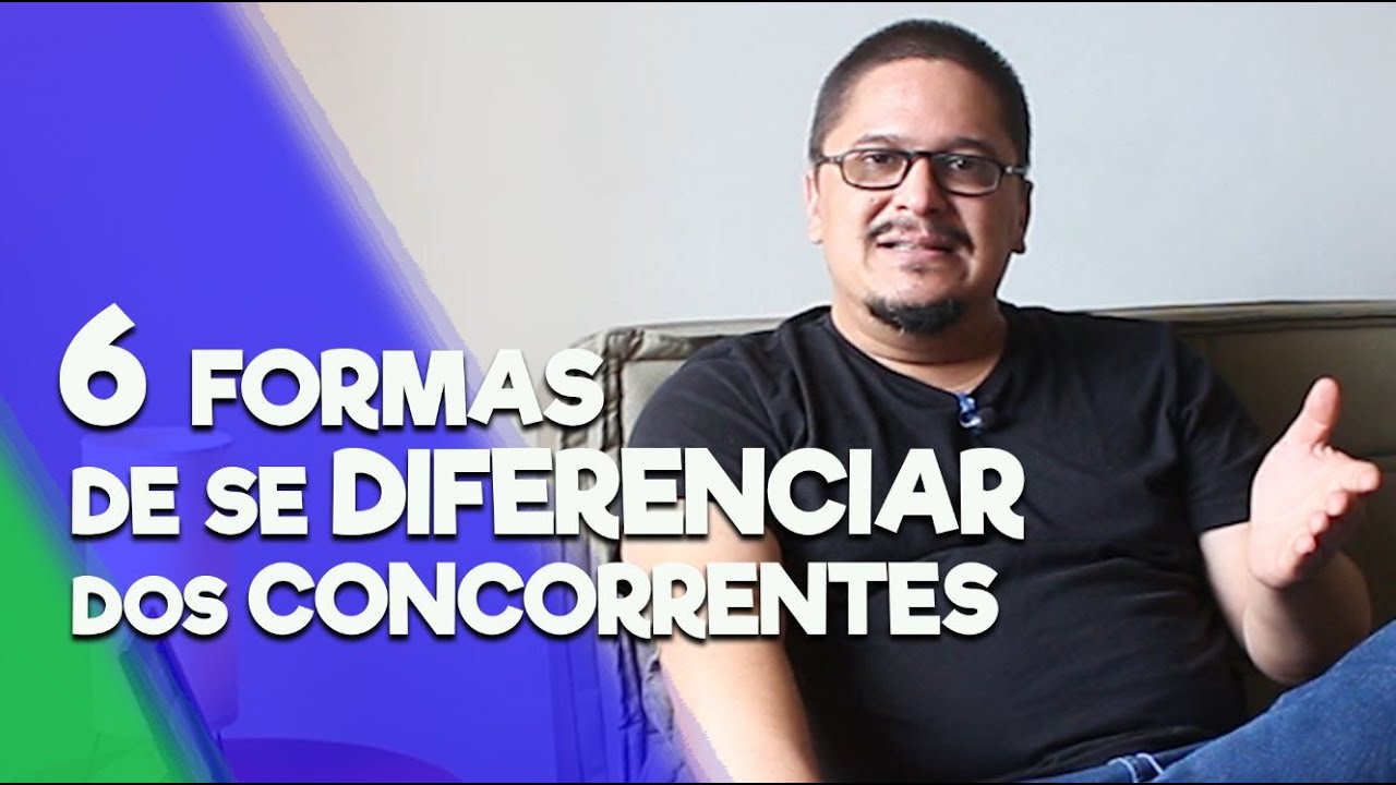 6 formas de se diferenciar dos seus concorrentes | Ricardo de Oliveira