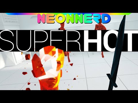 SUPERHOT #01  - Neonnerd - Lets Play Deutsch - VR