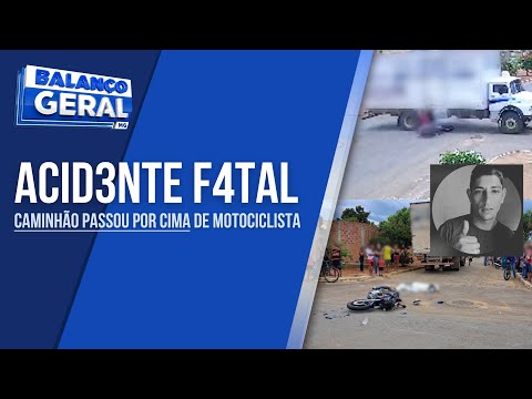 MOTOCICLISTA MORRE APÓS CAMINHÃO PASSAR POR CIMA DELE EM TAIOBEIRAS