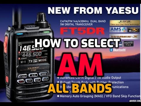 YAESU FT5D - Select AM all Bands-Links to Military's Airbands