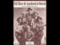 Sons of the Pioneers - Will There Be Sagebrush in Heaven 1947