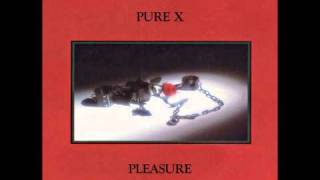 Pure X - Dream Over