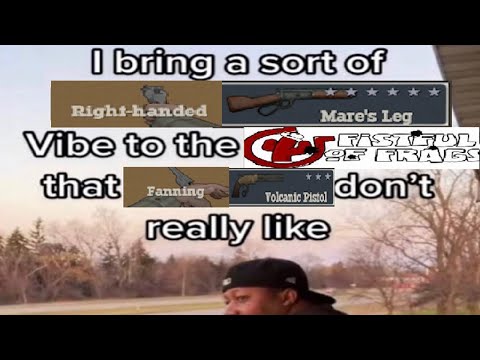 right-handed mare's leg is good | fistful of frags montage