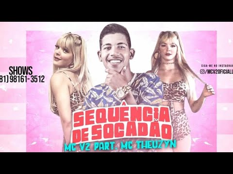 MC V2 E MC THEUZYN - SEQUÊNCIA DE SOCADÃO - JS STUDIO