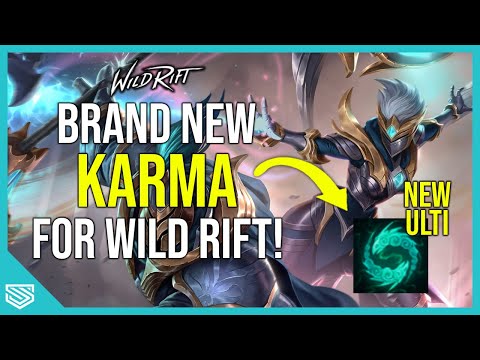 *NEW* WILD RIFT KARMA! NEW PASSIVE AND ULTIMATE! - IN-DEPTH GUIDE! - Wild Rift Guides