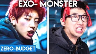 K-POP WITH ZERO BUDGET! (EXO- &#39;MONSTER&#39;)