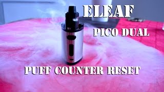 How to reset Eleaf pico dual puff counter