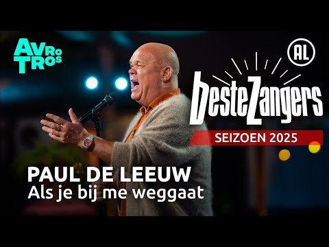 Paul de Leeuw - Als je bij me weggaat | Beste Zangers 2025