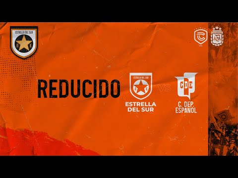 ESTRELLA DEL SUR VS DEPORTIVO ESPAÑOL (VUELTA) - REDUCIDO 1RA FASE - PRIMERA C METROPOLITANA
