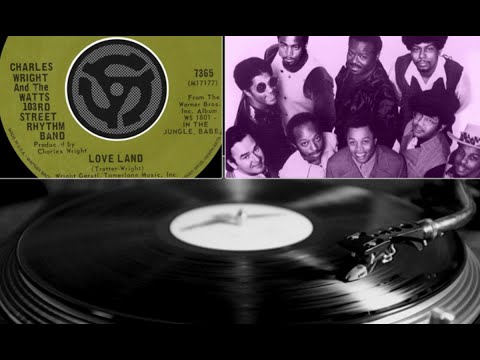 Charles Wright & The 103rd Street Rhythm Band - "Love Land" - (HQ Audio) w-Lyrics (1969).