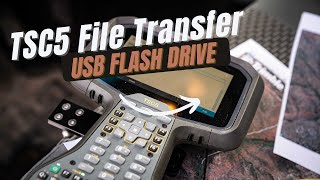 Trimble TSC5 File Transfer using USB Flash Drive - Updated